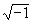 la raíz de -1